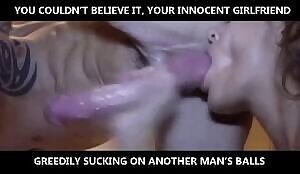 With you she's innocent, with him she's a total slut