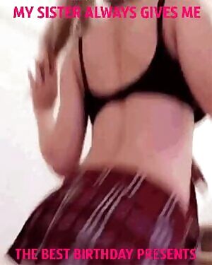 My Sister's Birthday Present