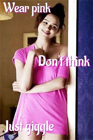 Wear pink, don't think, just giggle